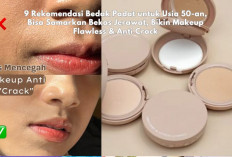 9 Rekomendasi Bedak Padat untuk Usia 50-an, Bisa Samarkan Bekas Jerawat, Bikin Makeup Flawless & Anti Crack