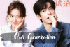 Rahasia Kelam Keluarga Elite Terungkap! Drama China Our Generation Bikin Kamu Gak Berkedip!