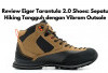 Review EIGER Tarantula 2.0 Shoes: Sepatu Hiking Tangguh dengan Material Nubuck Leather yang Stabil dan Nyaman