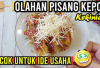 6 Olahan Pisang Kepok Kekinian, Cocok Untuk Ide Usaha Bunda di Rumah, Cuan Gede Auto Viral! Tertarik Mencoba?