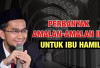 Para Moms Merapat! 6 Amalan Penting ala Ustaz Adi Hidayat untuk Ibu Hamil, Nomor 4 Wajib Banget Dicoba