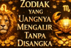 Zodiak yang Uangnya Mengalir Tanpa Disangka! Adakah Zodiakmu? Buruan Cek!