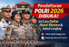 Pendaftaran Polri 2026 Dibuka, Ini Cara Daftar dan Jadwal Lengkap hingga Lulus, Banyak Terlewat di Tahap Ini