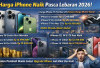 Daftar Harga iPhone Terbaru 2026 Setelah Lebaran, Kenaikan Terjadi di Hampir Semua Seri dari 13 hingga 17