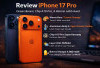 Review iPhone 17 Pro: Desain Baru Lebih Mencolok, Performa A19 Pro Ngebut, Tapi Upgrade-nya Tidak Semua Orang 