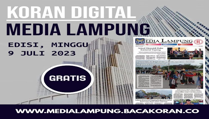 Koran Hybrid Pertama di Indonesia Baca Media Lampung Edisi Minggu 09 Juli 2023