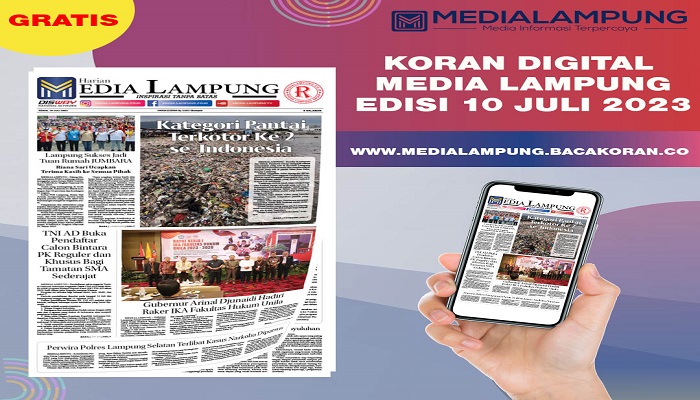 Koran Hybrid Pertama di Indonesia Baca Media Lampung Edisi Senin Edisi 10 Juli 2023
