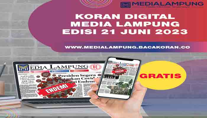 Baca Koran Media Lampung Edisi Rabu 21 Juni 2023