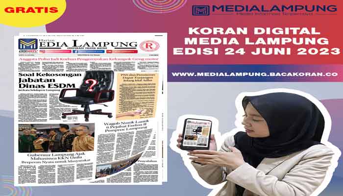 Koran Hybrid Pertama di Indonesia Baca Media Lampung Edisi Sabtu 24 Juni 2023