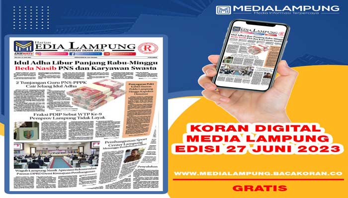 Koran Hybrid Pertama di Indonesia Baca Media Lampung Edisi Selasa 27 Juni 2023