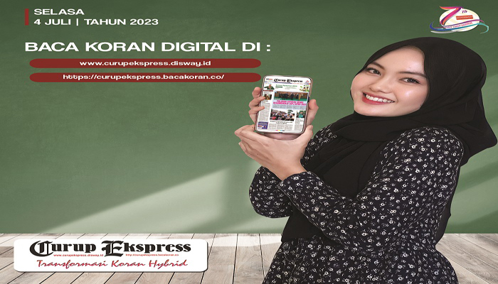 Koran Hybrid Pertama di Indonesia Baca CURUP EKSPRESS EDISI SELASA 04 JULI 2023
