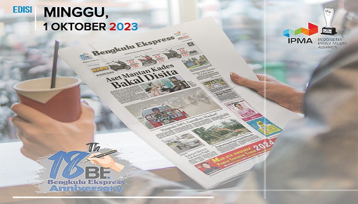 Koran Bengkulu Ekspress, Edisi Minggu 01 Oktober 2023