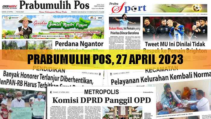 Baca Prabumulih Edisi Pos 27 April 2023
