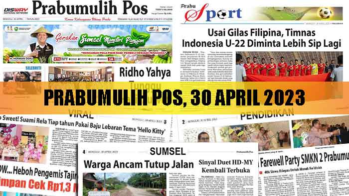 Baca Prabumulih Pos Edisi 30 April 2023