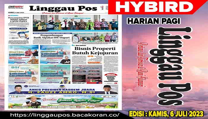 Koran Hybrid Pertama di Indonesia Baca Linggau Pos Edisi 06 Juli 2023