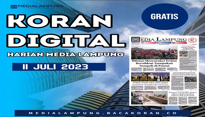 Koran Hybrid Pertama di Indonesia Baca Media Lampung Edisi Selasa 11 Juli 2023