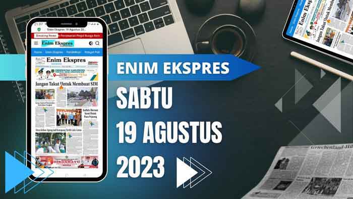 Koran Enim Ekspres Edisi, Jum’at 08 September 2023