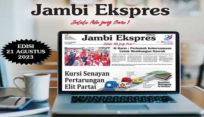 Koran Jambi Ekspres Edisi, Senin 21 Agustus 2023