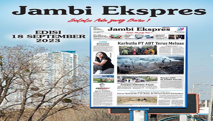Koran Jambi Ekspres Edisi Senin 18  September 2023