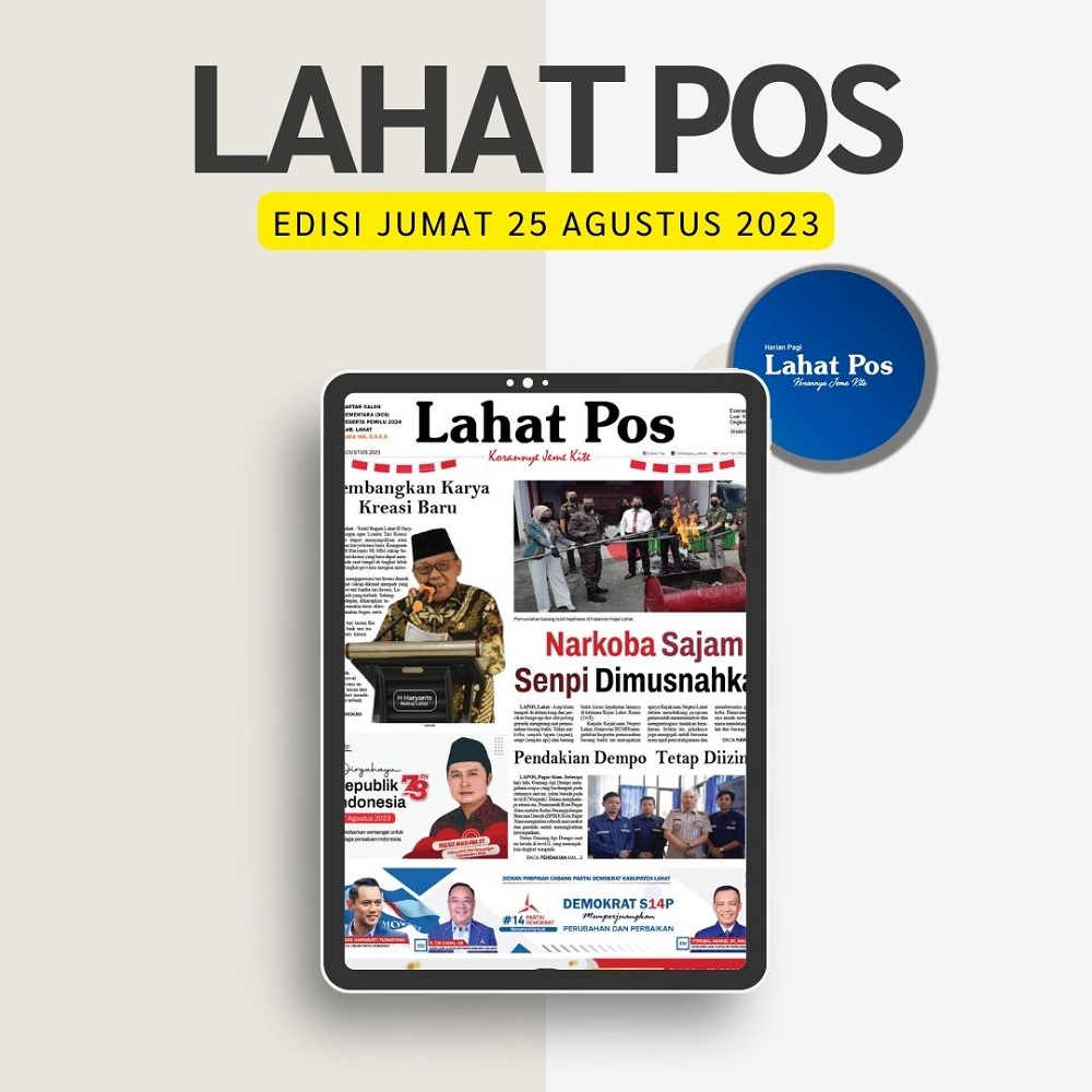 Koran Lahat Pos Edisi, Jum’At 25 Agustus 2023