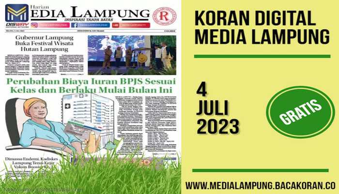 Koran Hybrid Pertama di Indonesia Baca Media Lampung Edisi Selasa 04 Juli 2023