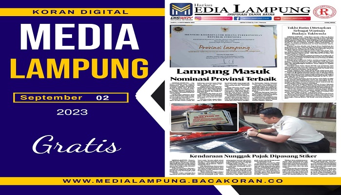 Koran Media Lampung Edisi, Sabtu 02 September 2023