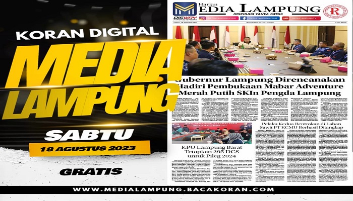 Koran Media Lampung  Edisi, Sabtu 19 Agustus 2023