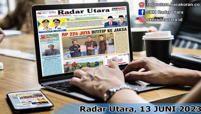 Koran Hybrid Pertama di Indonesia Baca Radar Utara Edisi 14 JULI 2023