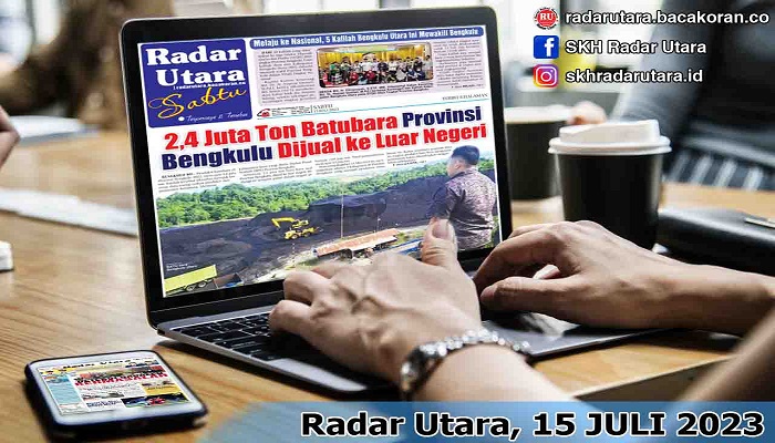 Koran Hybrid Pertama di Indonesia Baca Radar Utara Edisi 15 JULI 2023