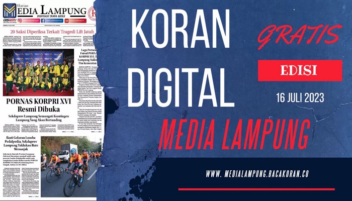 Koran Hybrid Pertama di Indonesia Baca Media Lampung Edisi Minggu 16 Juli 2023