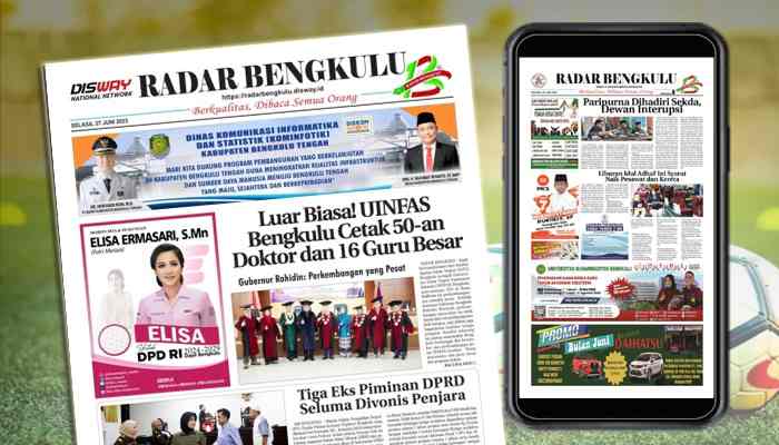 Koran Hybrid Pertama di Indonesia Baca RADAR BENGKULU EDISI SELASA 27 JUNI 2023
