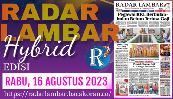 Koran Radar Lambar Edisi,  Rabu 16  Agustus 2023