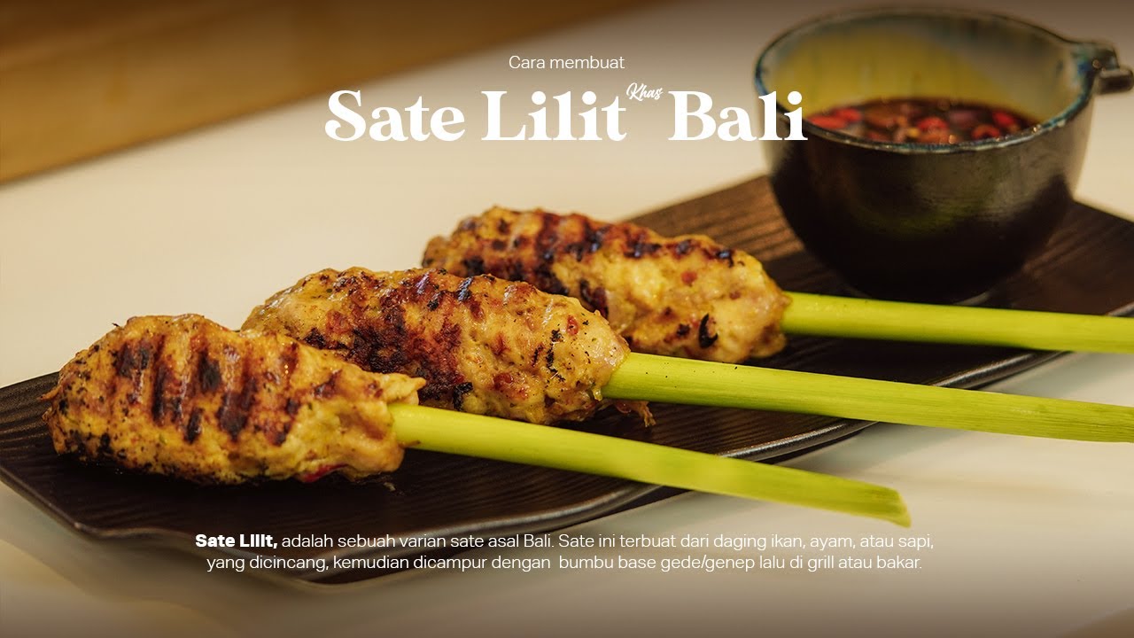 Resep Sate Lilit Ayam Kuliner Khas Bali, Siap Menggoda Selera Makan Keluarga Dirumah