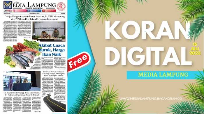 Koran Hybrid Pertama di Indonesia Baca Media Lampung Edisi Sabtu 15 Juli 2023