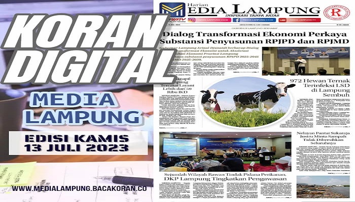 Koran Hybrid Pertama di Indonesia Baca Media Lampung Edisi Kamis 13 Juli 2023