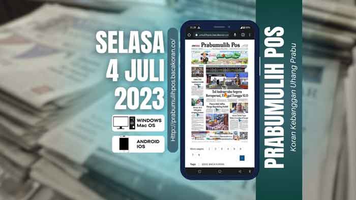 Koran Hybrid Pertama di Indonesia Baca Prabumulih Pos Edisi 04 Juli 2023
