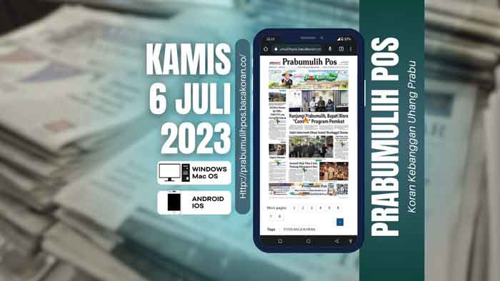 Koran Hybrid Pertama di Indonesia Baca Prabumulih Pos Edisi 06 Juli 2023