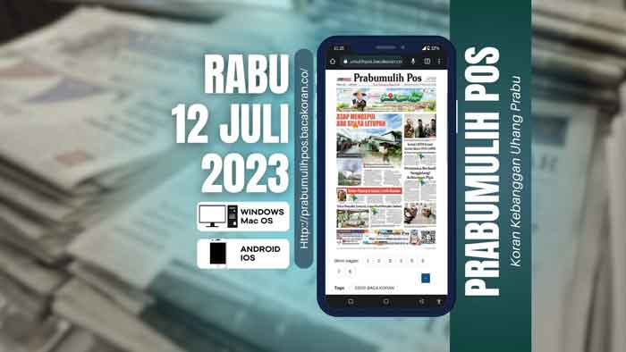 Koran Hybrid Pertama di Indonesia Baca Prabumulih Pos Edisi 12 Juli 2023