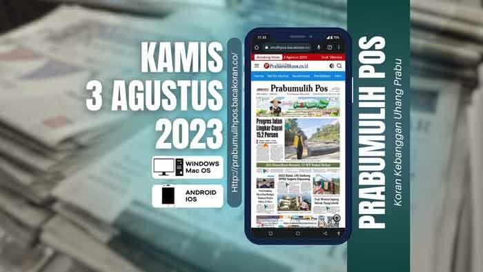 Koran Prabumulih Pos Edisi, Kamis 03 Agustus  2023