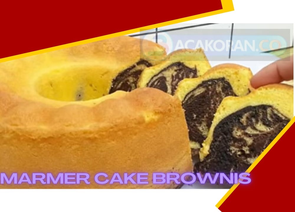 Resep Baru Marmer Cake Brownies Tanpa Ragi