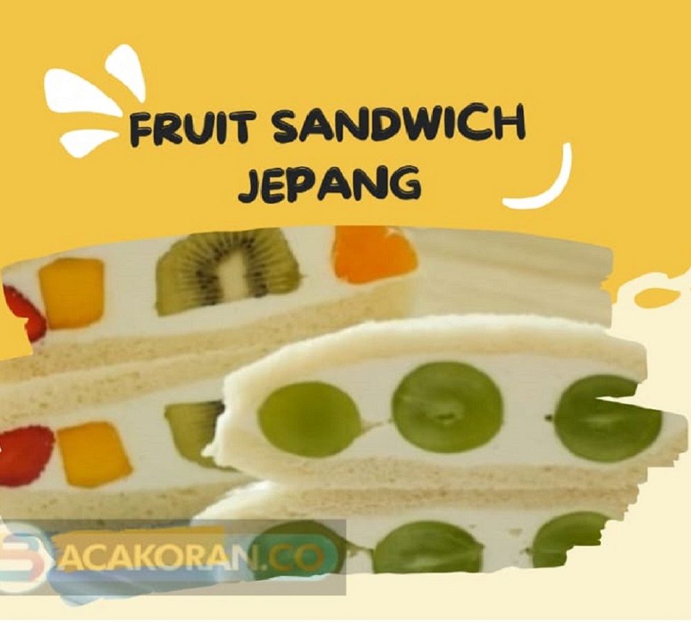 Sensasi JAPANESE FRUIT SANDWICH, 3 Bahan, 1 Kelezatan