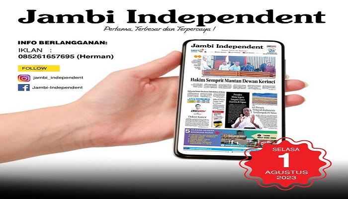 Koran Jambi Independent Edisi, Selasa 01 Agustus  2023