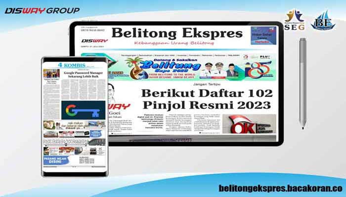 Koran Hybrid Pertama di Indonesia Baca Belitong Ekspres Edisi 01 Juli 2023