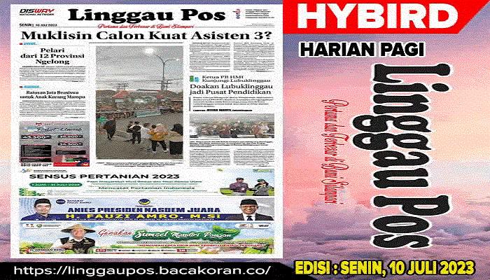 Koran Hybrid Pertama di Indonesia Baca Linggau Pos Edisi 10 Juli 2023