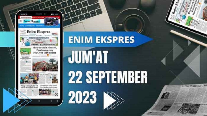 Koran Enim Ekspres Edisi Jumat 22 September 2023