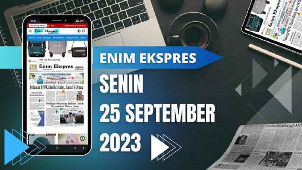 Koran Enim Ekspres Edisi Senin 25 September 2023