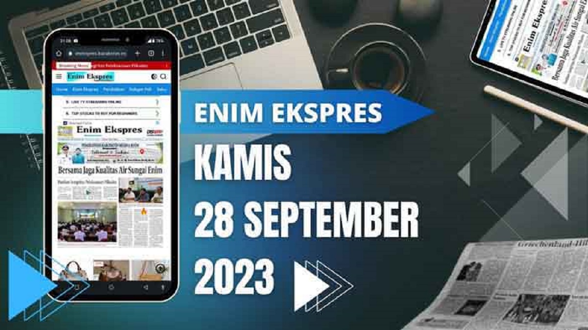 Koran Enim Ekspres Edisi Kamis 28 September 2023