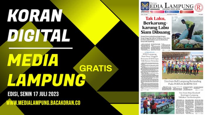 Koran Hybrid Pertama di Indonesia Baca Media Lampung Edisi Senin 17 Juli 2023