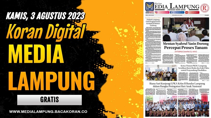 Koran Media Lampung Edisi, Kamis 03 Agustus  2023