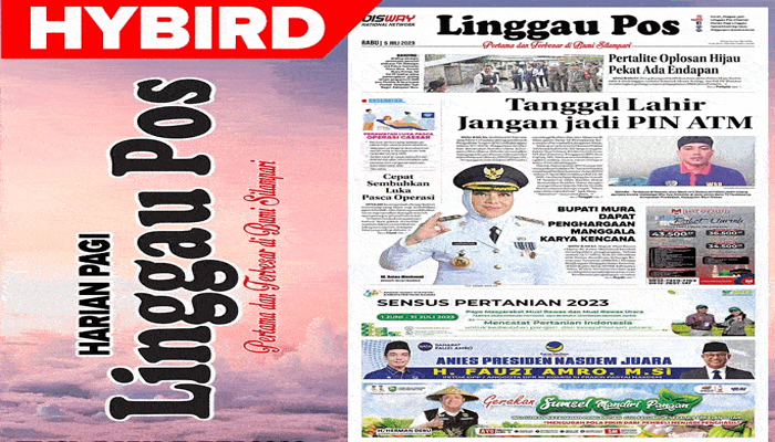 Koran Hybrid Pertama di Indonesia Baca Linggau Pos Edisi 05 Juli 2023